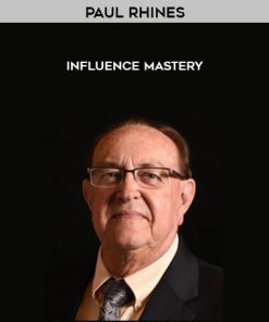 Paul Rhines – Influence Mastery | Available Now !