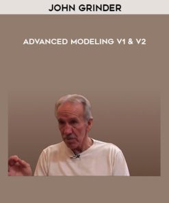 John Grinder – Advanced Modeling v1 & v2 | Available Now !