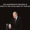 John Randolph Price – The Manifestation Process: 10 Steps to the Fulfillment of Your De | Available Now !