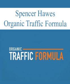 Spencer Hawes – Organic Traffic Formula | Available Now !