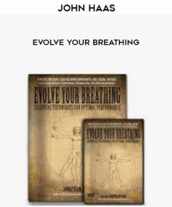 John Haas – Evolve Your Breathing | Available Now !