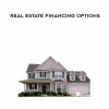 Real Estate Investor Series – Real Estate Financing Options | Available Now !