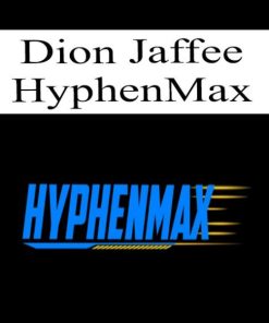 Dion Jaffee – HyphenMax Masster Class | Available Now !