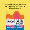 John J. Liptak – The Social Skills Program: Inventories, Activities & Educational H… | Available Now !