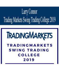 Larry Connor – Trading Markets Swing Trading College 2019 | Available Now !