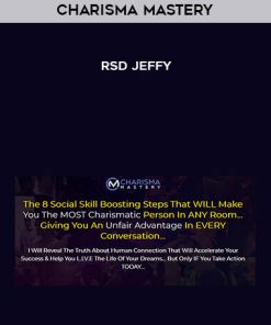 Charisma Mastery with RSD Jeffy | Available Now !