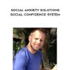 Sebastiaan van der Schrier – Social Anxiety Solutions Social Confidence System | Available Now !