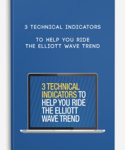 Chris Carolan – 3 Technical Indicators to Help You Ride the Elliott Wave Trend | Available Now !