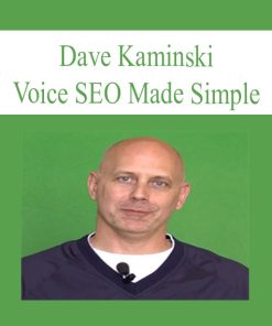 Voice SEO Made Simple – Dave Kaminski | Available Now !