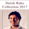 Derek Rake – Collection 2017 | Available Now !