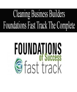 Cleaning Business Builders – Foundations Fast Track | Available Now !