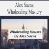 Wholesaling Houses By Alex Saenz | Available Now !