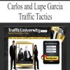 Carlos and Lupe Garcia – Traffic Tactics | Available Now !