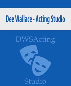 Dee Wallace – Acting Studio | Available Now !