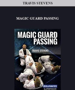 TRAVIS STEVENS – MAGIC GUARD PASSING | Available Now !