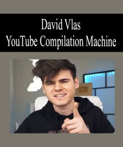 David Vlas – YouTube Compilation Machine | Available Now !