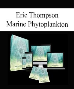 Eric Thompson – Marine Phytoplankton | Available Now !