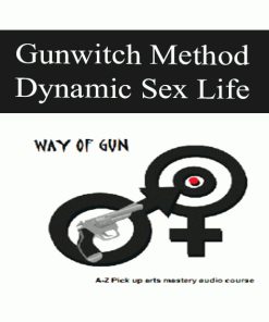 Gunwitch Method – Dynamic Sex Life | Available Now !