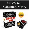 GunWitch – Seduction MMA | Available Now !