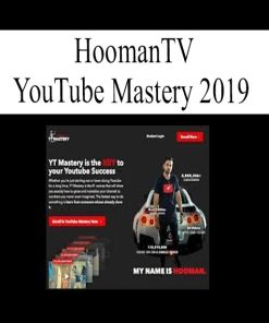 HoomanTV – YouTube Mastery 2019 – Learn How To Make $60,000+ Per Month With YouTube | Available Now !