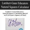 Lambert-Gann Educators – Natural Squares Calculator | Available Now !