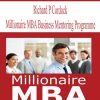 Millionaire MBA Business Mentoring Programme Richard P Cordock | Available Now !