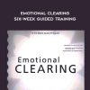 John Ruskan – Emotional Clearing – Six-Week Guided Training | Available Now !