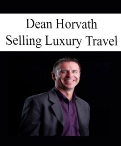 Dean Horvath – Selling Luxury Travel | Available Now !