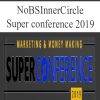 NoBSInnerCircle – Super conference 2019 | Available Now !