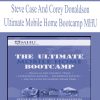 Steve Case and Corey Donaldson – Ultimate Mobile Home Bootcamp MHU | Available Now !