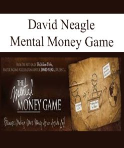 David Neagle – Mental Money Game | Available Now !