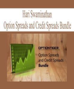 Hari Swaminathan – Option Spreads and Credit Spreads Bundle | Available Now !