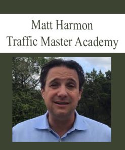 Matt Harmon – Traffic Master Academy | Available Now !