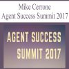 Mike Cerrone – Agent Success Summit 2017 | Available Now !