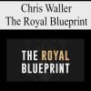 Chris Waller – The Royal Blueprint | Available Now !