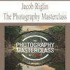Jacob Riglin – The Photography Masterclass | Available Now !