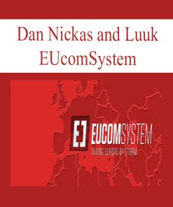 Dan Nickas and Luuk – EUcomSystem | Available Now !