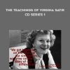 Virgina Satir – The Teachings Of Virgina Satir CD Series 1 | Available Now !