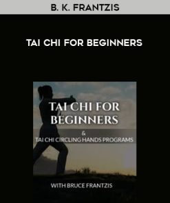 [B. K. Frantzis] Tai Chi for Beginners | Available Now !