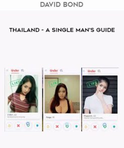 David Bond – Thailand – A Single Man’s Guide | Available Now !