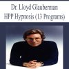 Dr. Lloyd Glauberman – HPP Hypnosis | Available Now !