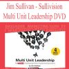 Jim Sullivan – Sullivision – Multi Unit Leadership DVD | Available Now !