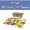 Paul Scheele – The Ultimate You Library of Paraliminals | Available Now !