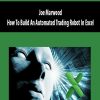 Peter Titus – How To Build An Automated Trading Robot In Excel | Available Now !