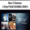 Dov S Simens 2 Day FILM SCHOOL DVD’s | Available Now !