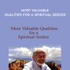 David R. Hawkins – Most Valuable Qualities for a Spiritual Seeker | Available Now !