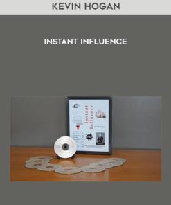 Kevin Hogan – Instant Influence | Available Now !