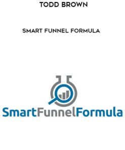 Todd Brown – Smart Funnel Formula | Available Now !