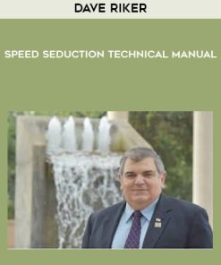 Dave Riker – Speed Seduction Technical Manual | Available Now !