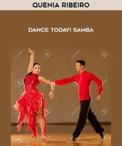 Quenia Ribeiro – Dance Today! Samba | Available Now !